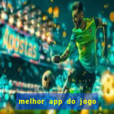 melhor app do jogo do bicho